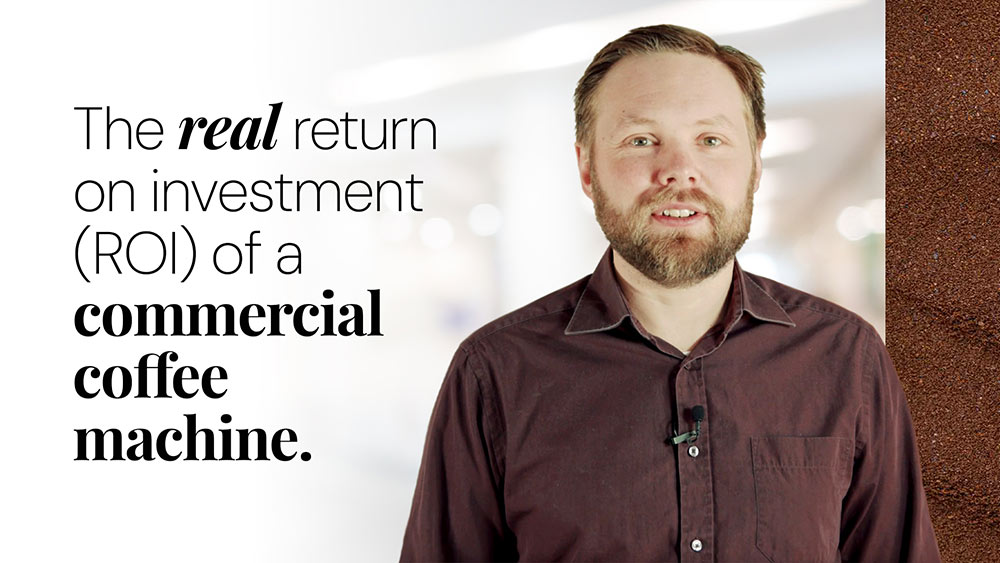 What's the real ROI of a commercial coffee machine
